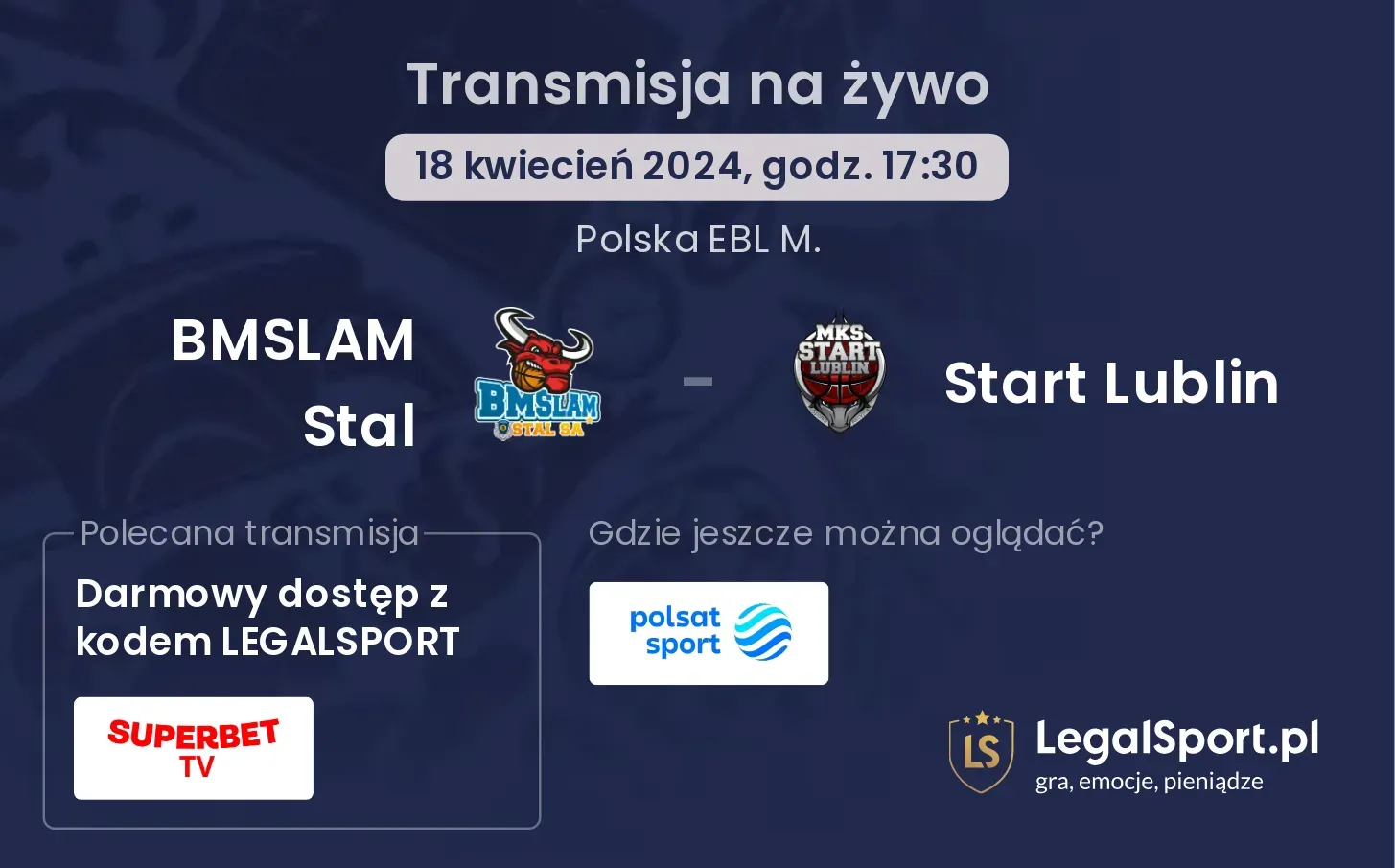 BMSLAM Stal - Start Lublin transmisja na żywo