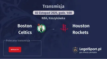 Boston Celtics - Houston Rockets gdzie oglądać?