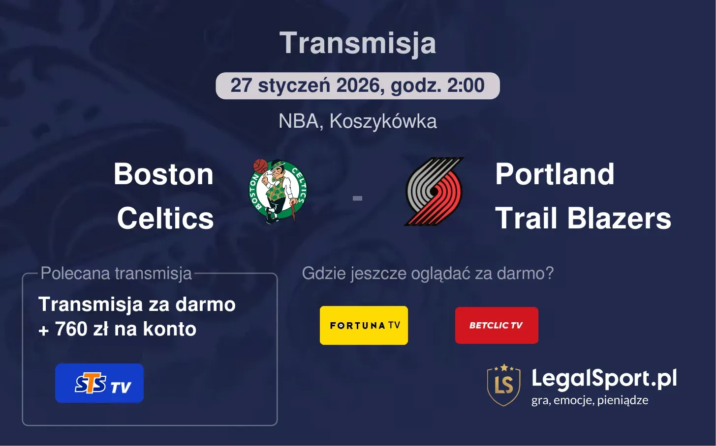 Boston Celtics - Portland Trail Blazers Transmisje