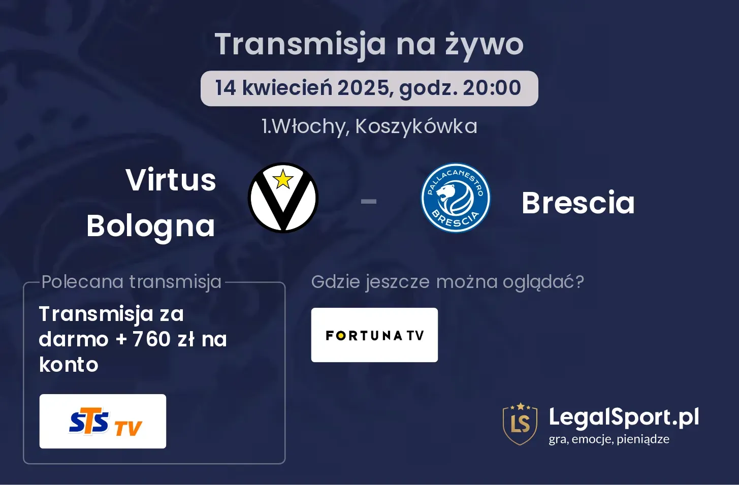 Virtus Bologna - Brescia gdzie oglądać transmisję?