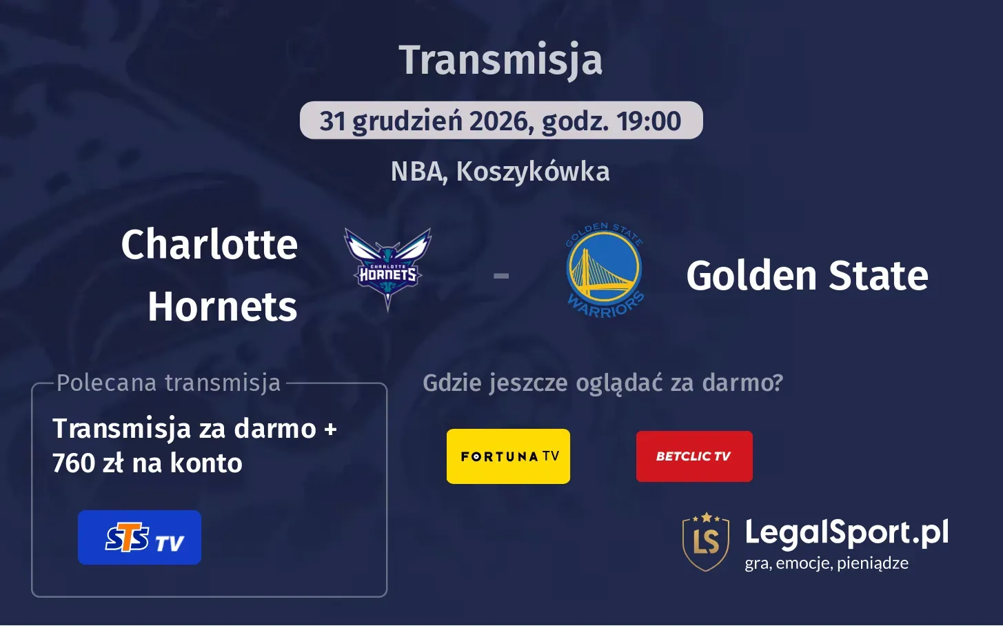 Charlotte Hornets - Golden State Transmisje