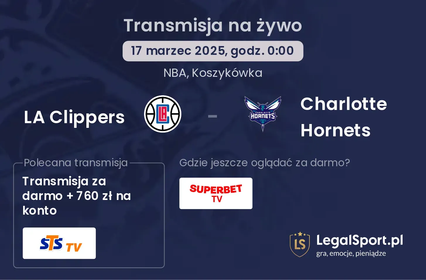 LA Clippers - Charlotte Hornets gdzie oglądać?