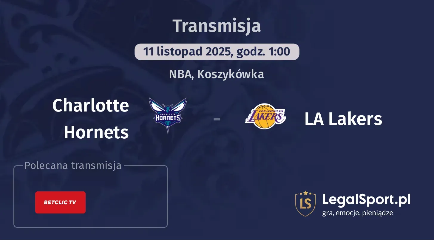 Charlotte Hornets - LA Lakers Transmisje