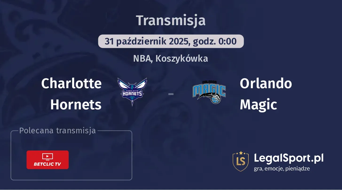 Charlotte Hornets - Orlando Magic Transmisje