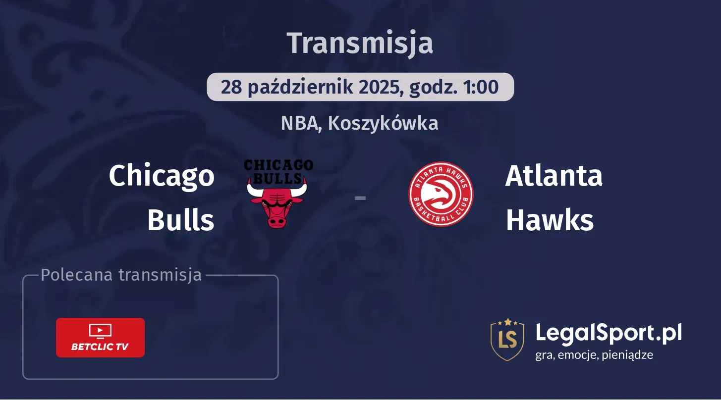 Chicago Bulls - Atlanta Hawks Transmisje