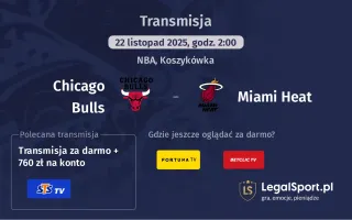Chicago Bulls - Miami Heat gdzie oglądać? (22.11)