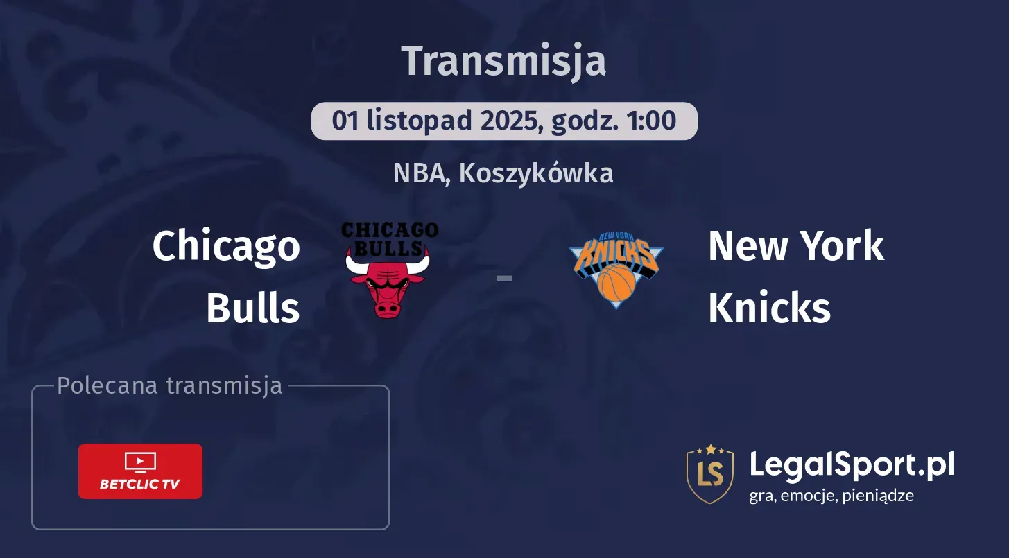 Chicago Bulls - New York Knicks Transmisje