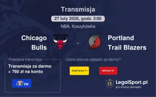 Chicago Bulls - Portland Trail Blazers gdzie oglądać? (27.02)