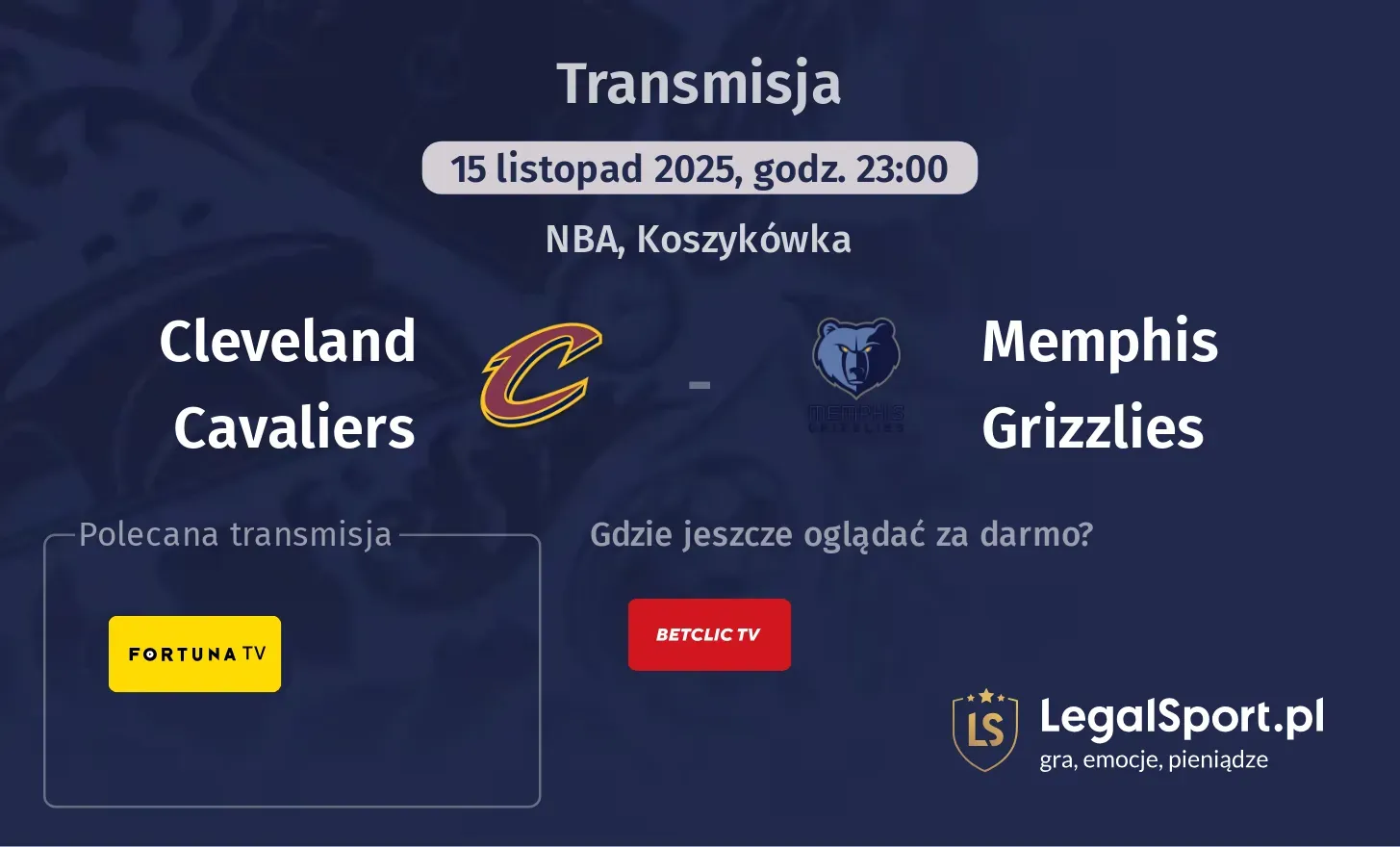 Cleveland Cavaliers - Memphis Grizzlies Transmisje