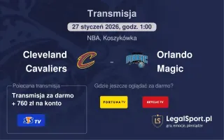 Cleveland Cavaliers - Orlando Magic gdzie oglądać (27.01.2026)