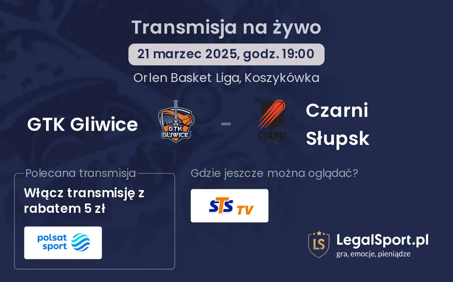 GTK Gliwice - Czarni Słupsk gdzie oglądać?