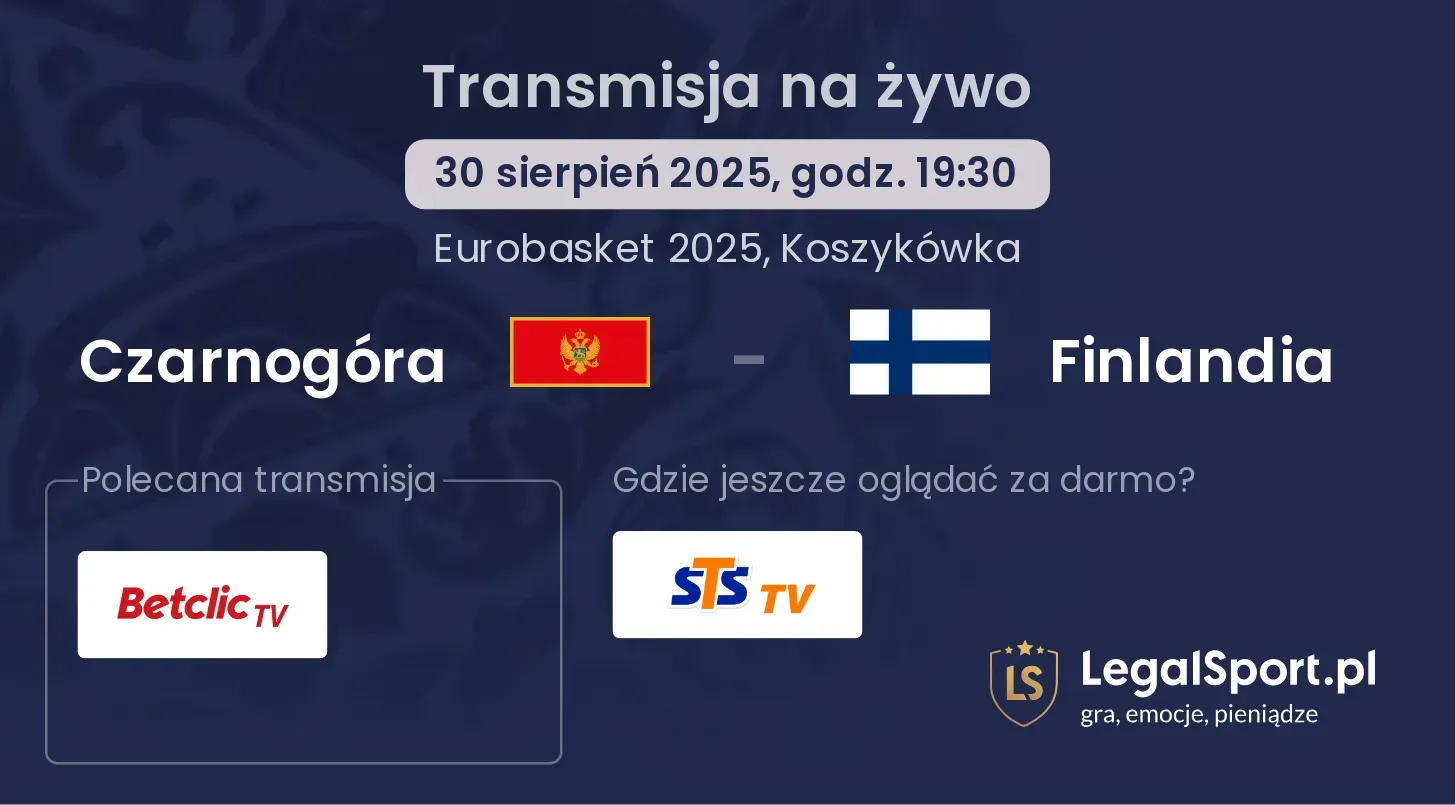 Czarnogóra - Finlandia gdzie oglądać?