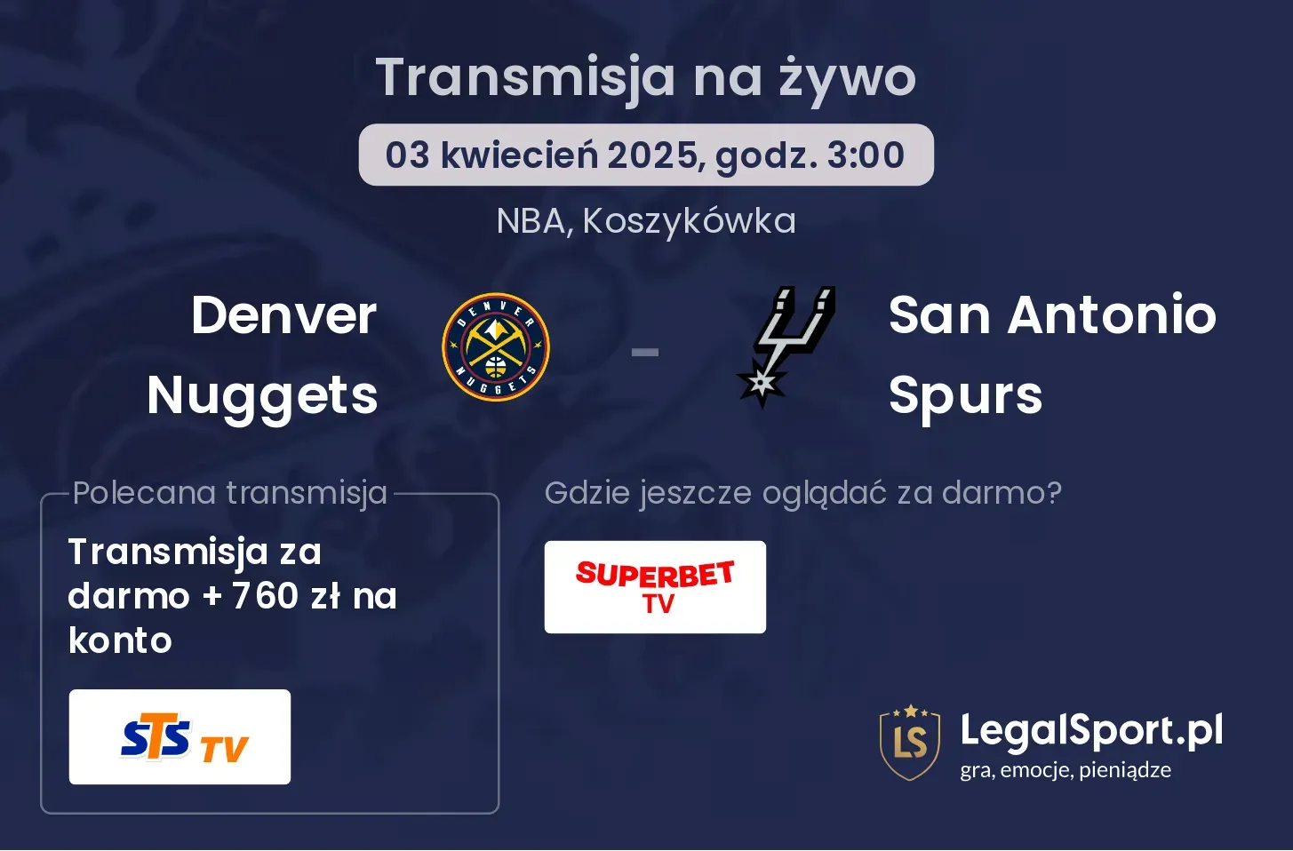 Denver Nuggets - San Antonio Spurs gdzie oglądać transmisję?