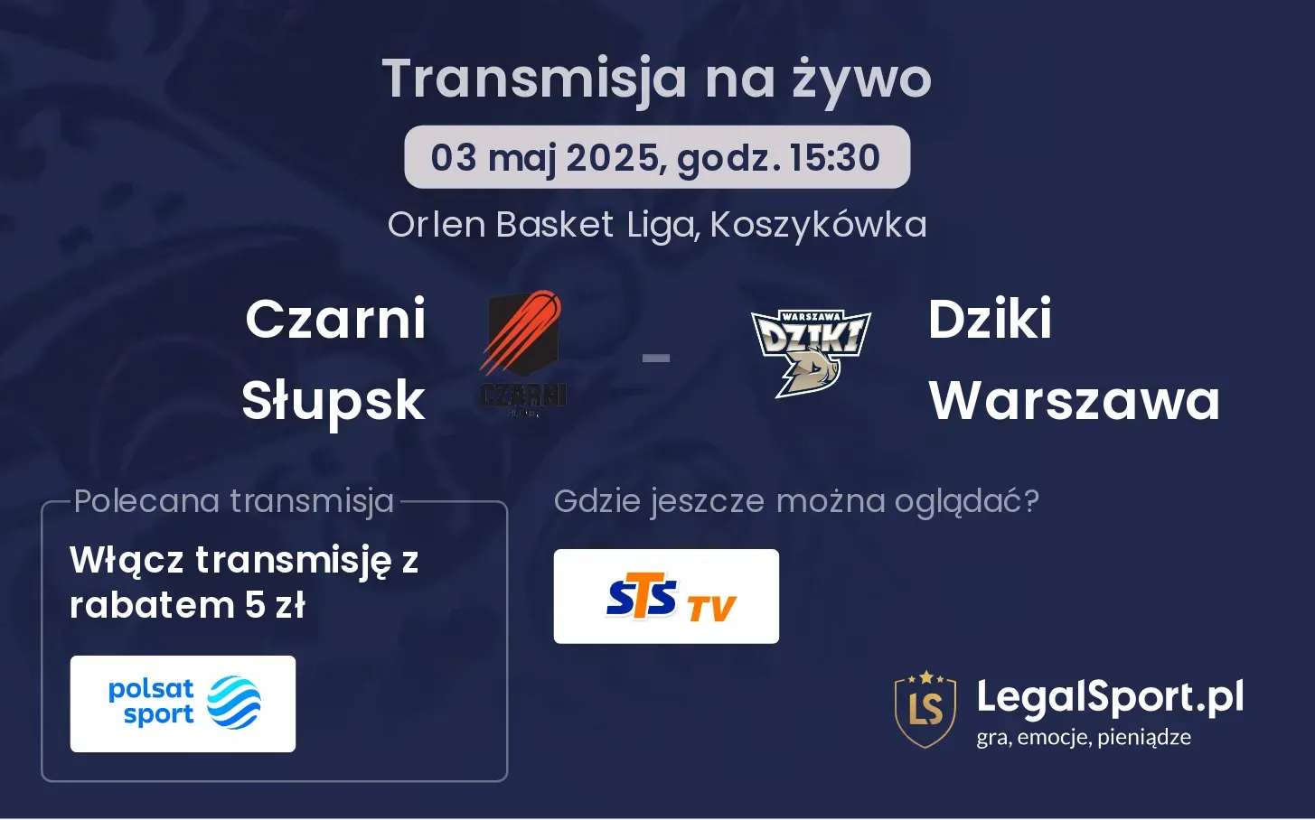Czarni Słupsk - Dziki Warszawa gdzie oglądać?