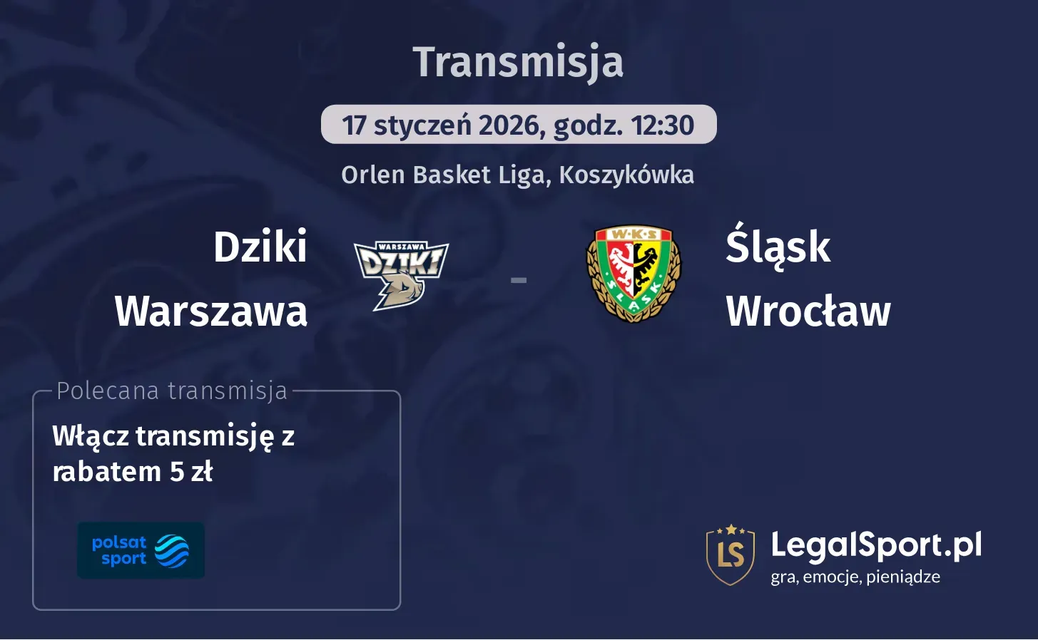 Dziki Warszawa - Śląsk Wrocław Transmisje