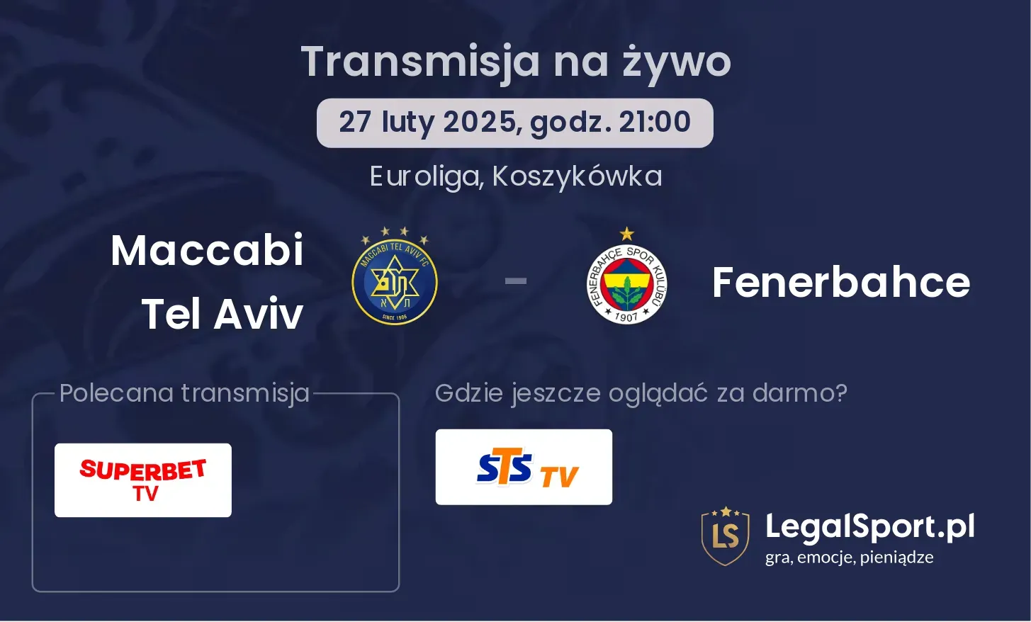 Maccabi Tel Aviv - Fenerbahce gdzie oglądać?