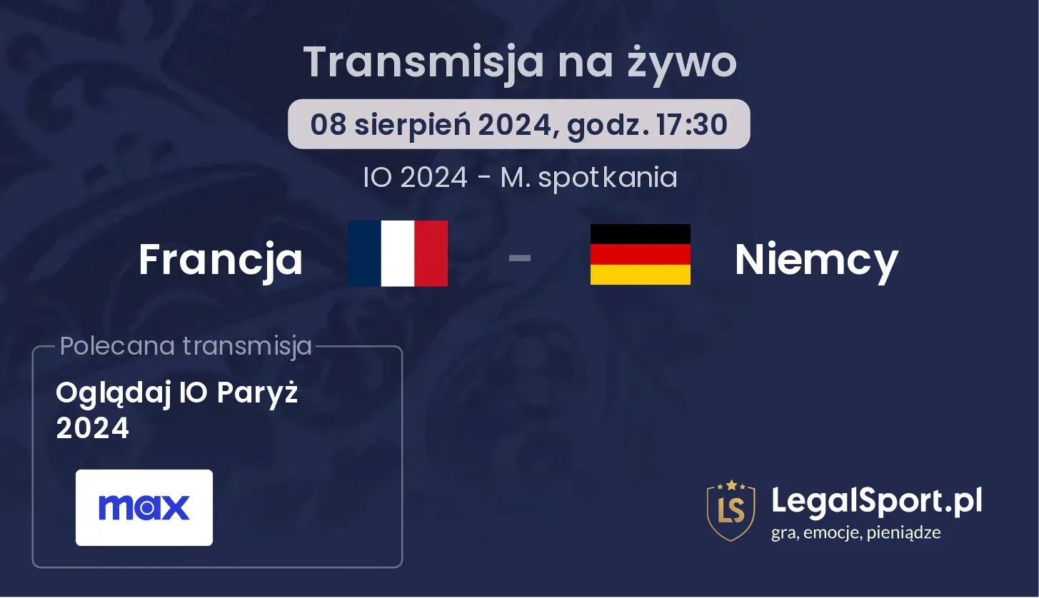 Francja - Niemcy gdzie oglądać? (08.08, godz. 17:30)