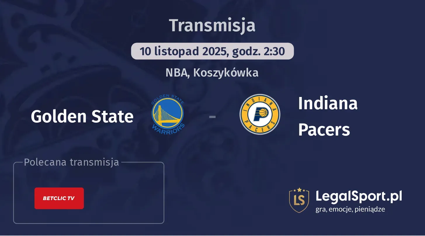 Golden State - Indiana Pacers Transmisje