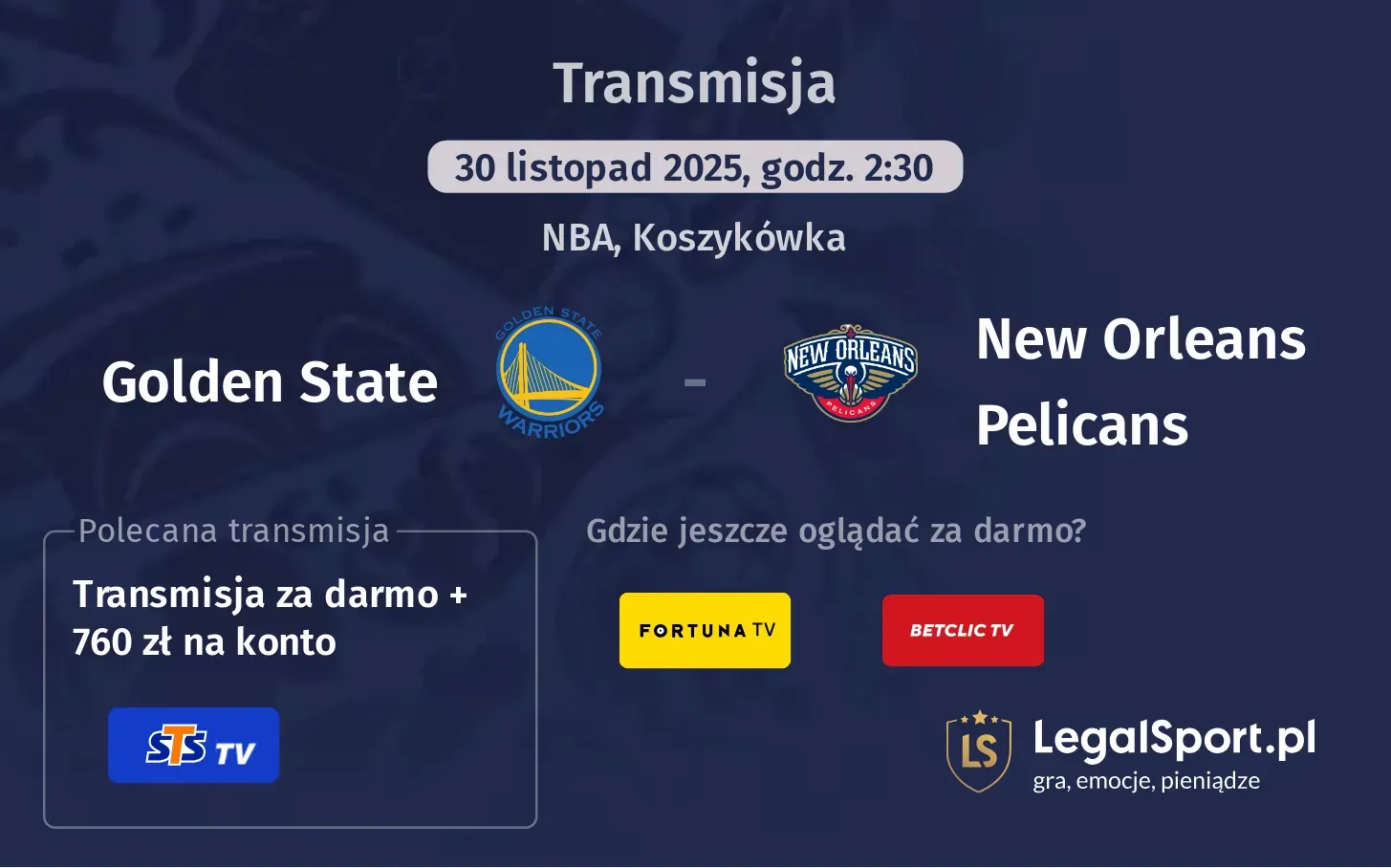 Golden State - New Orleans Pelicans Transmisje