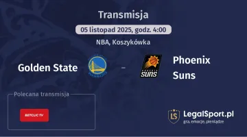 Golden State - Phoenix Suns gdzie oglądać? (05.11)
