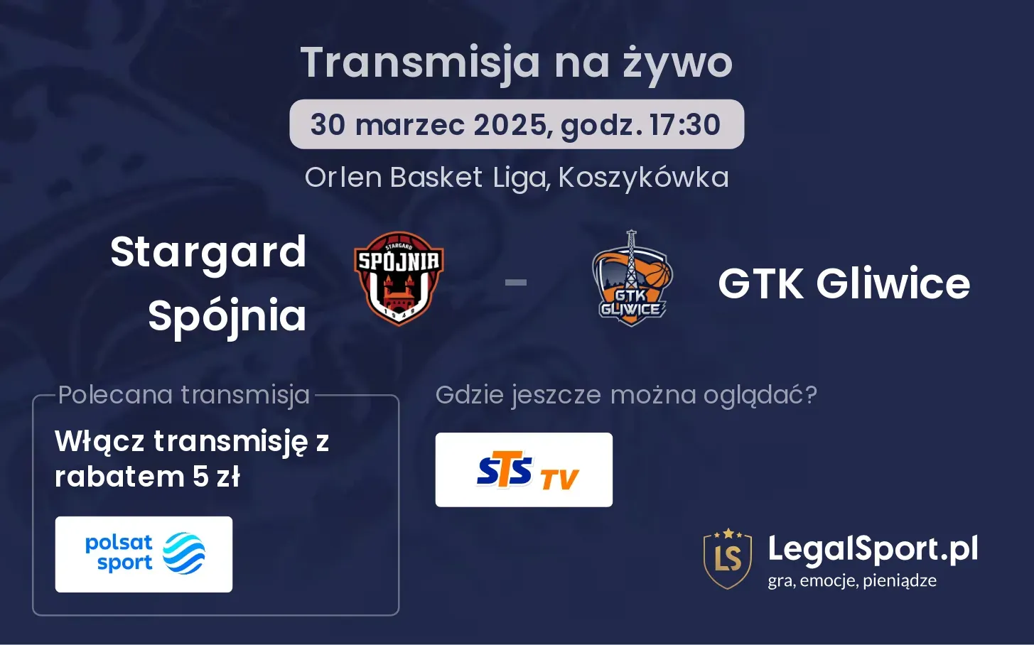 Stargard Spójnia - GTK Gliwice gdzie oglądać?