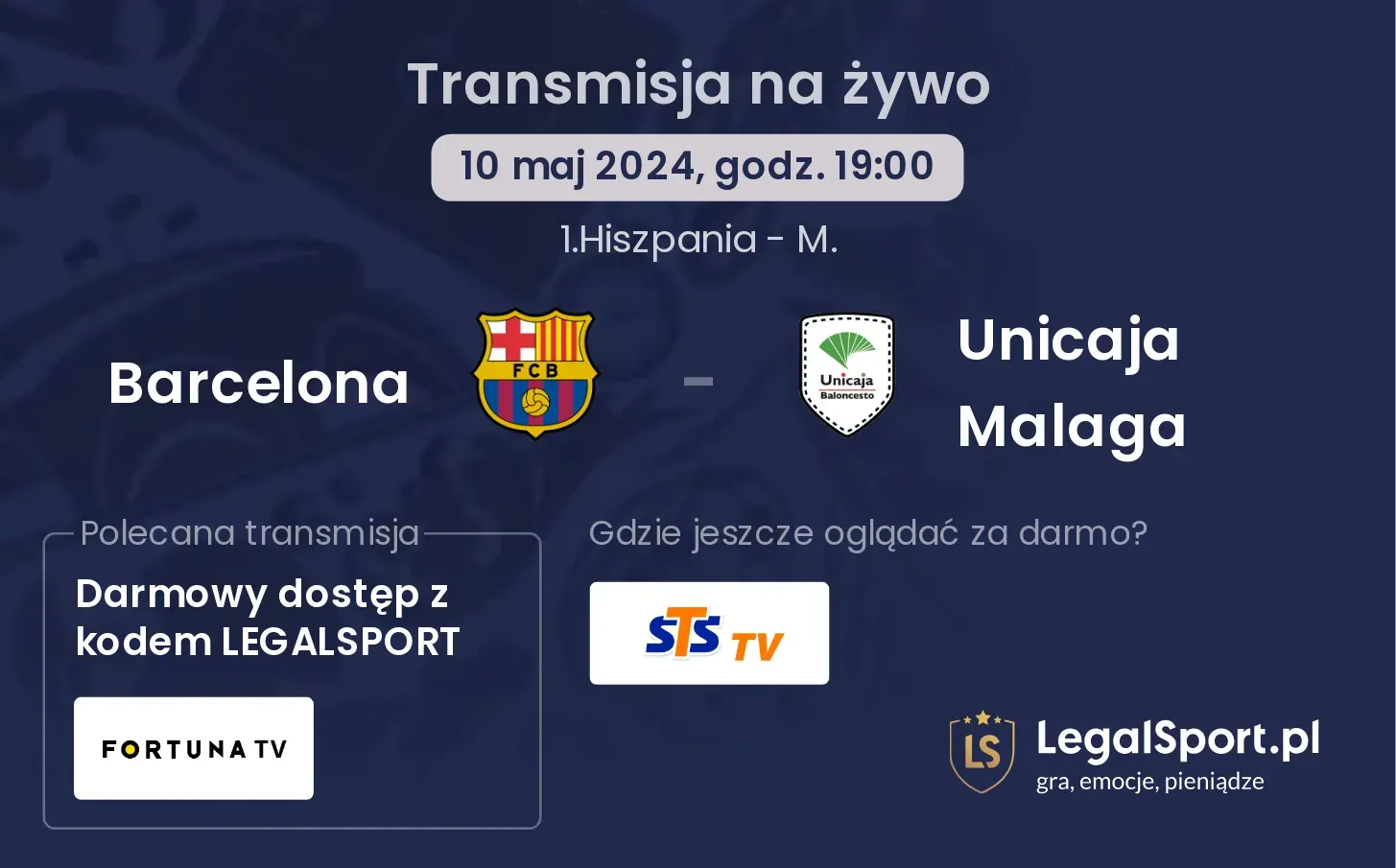 Barcelona - Unicaja Malaga transmisja na żywo