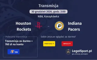 Houston Rockets - Indiana Pacers gdzie oglądać (30.12.2025)