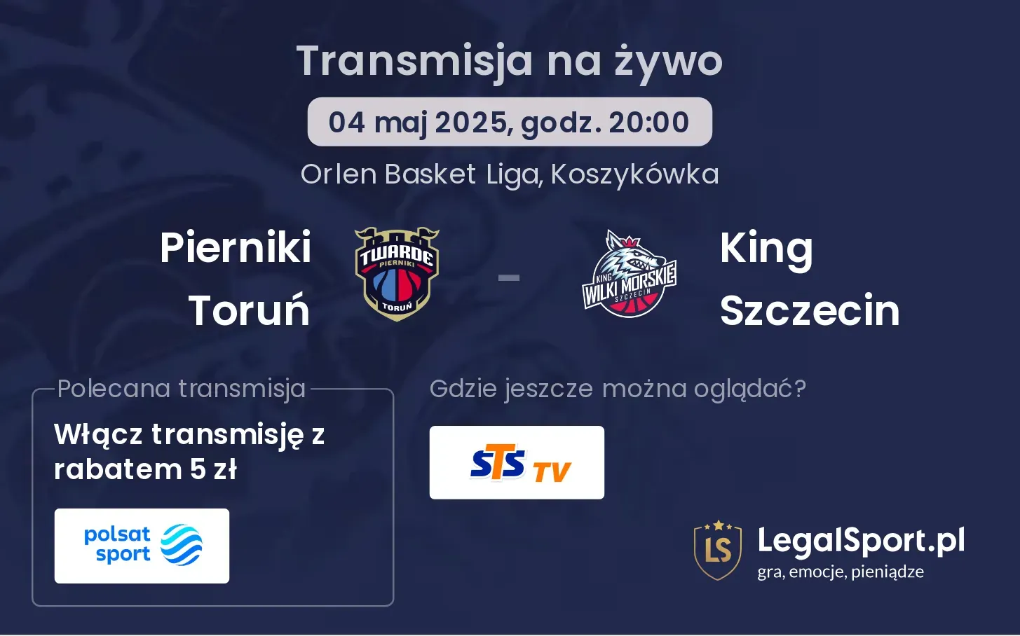 Pierniki Toruń - King Szczecin gdzie oglądać?