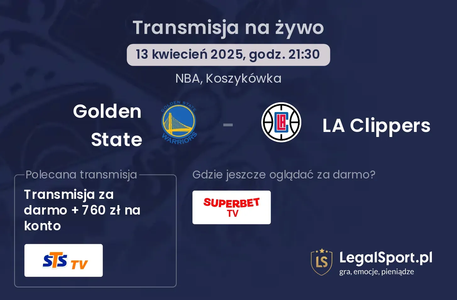 Golden State - LA Clippers gdzie oglądać?