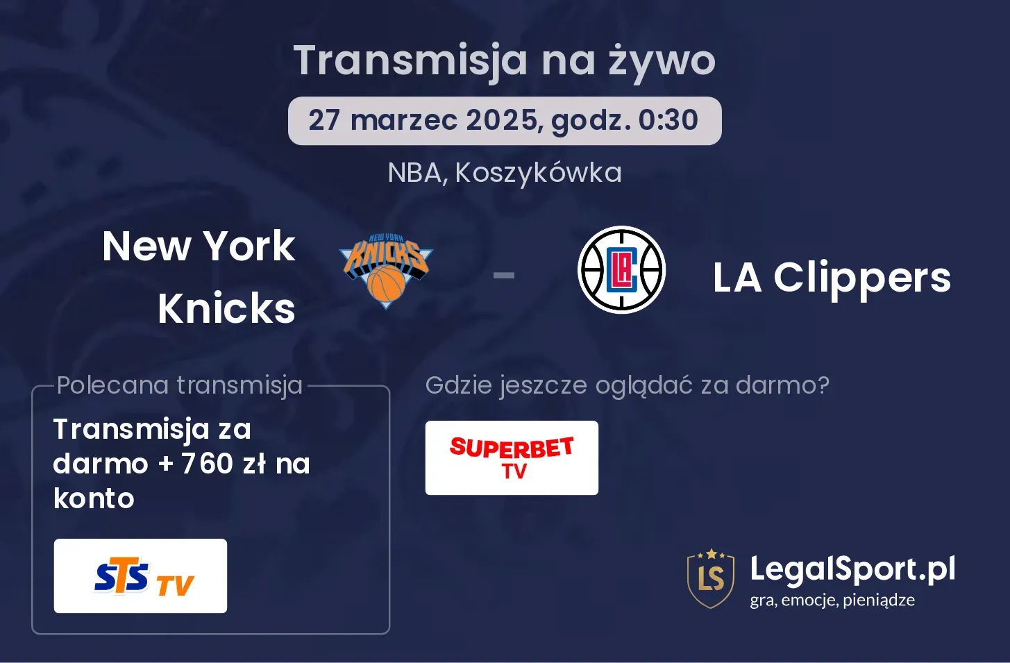 New York Knicks - LA Clippers gdzie oglądać?