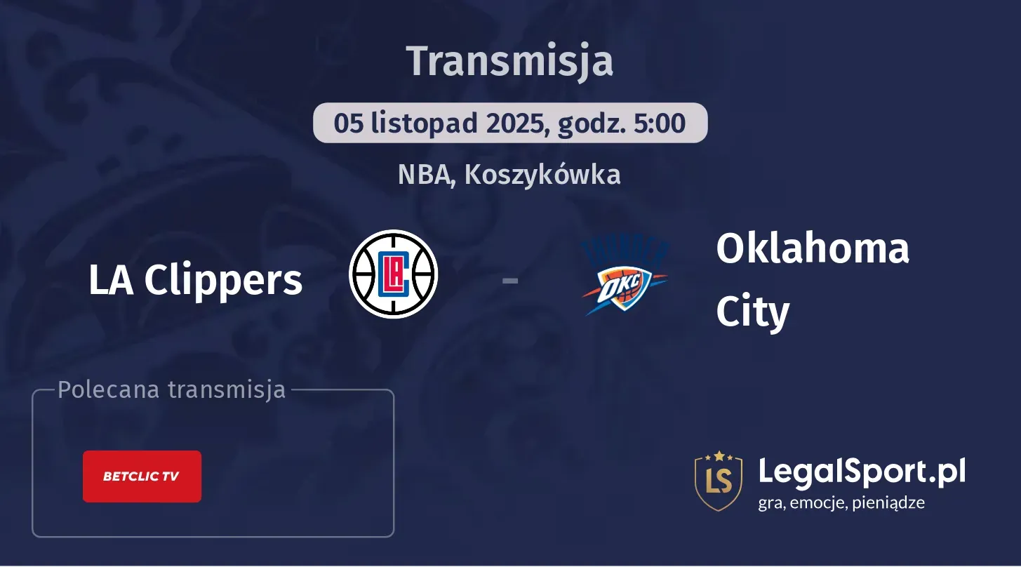 LA Clippers - Oklahoma City Transmisje