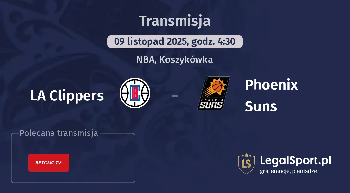 LA Clippers - Phoenix Suns Transmisje