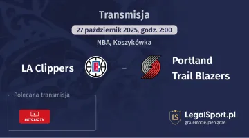 LA Clippers - Portland Trail Blazers gdzie oglądać?