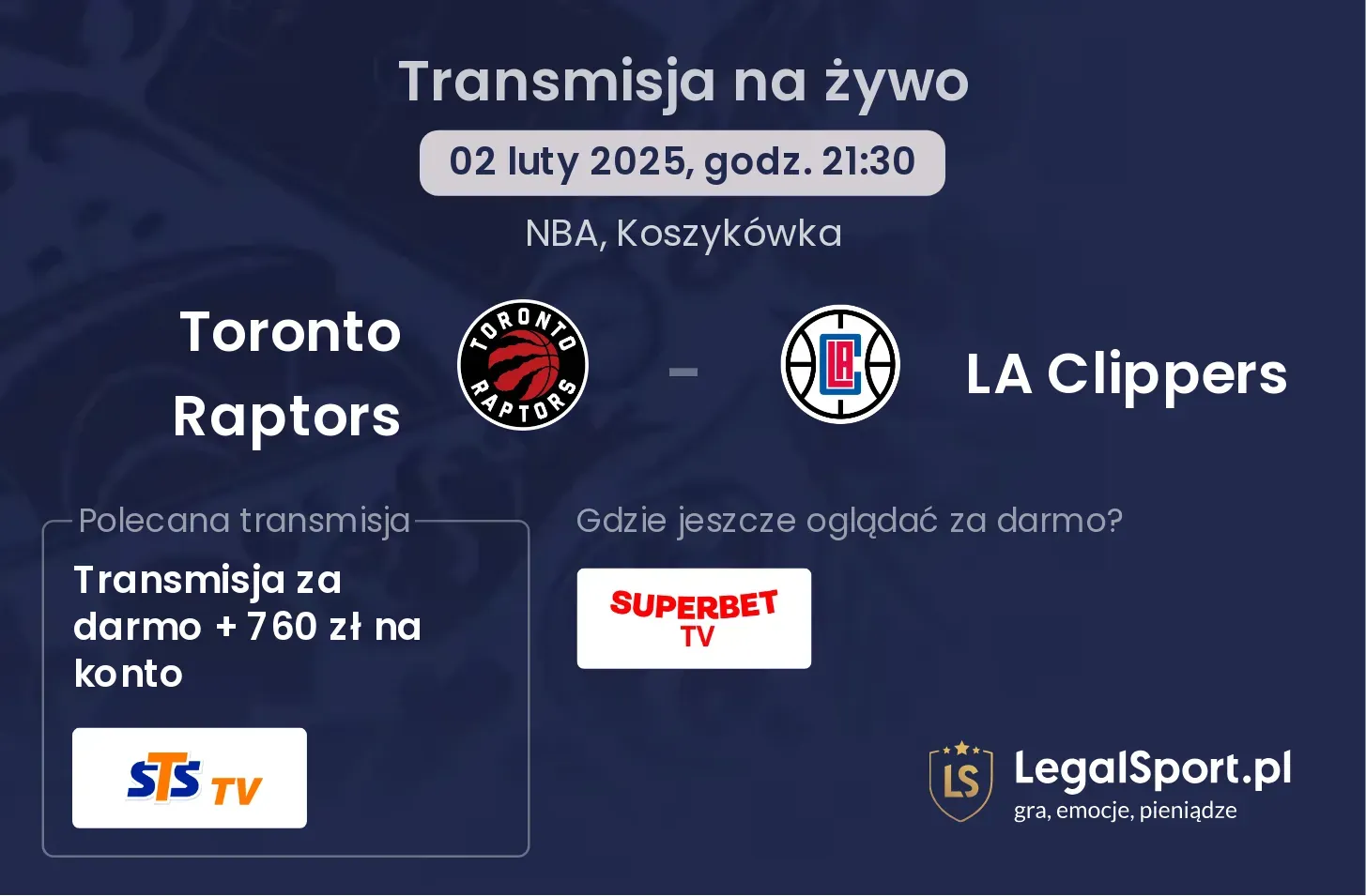 Toronto Raptors - LA Clippers gdzie oglądać transmisję?