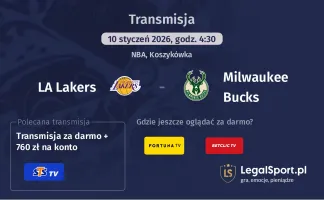 LA Lakers - Milwaukee Bucks gdzie oglądać? (10.01)