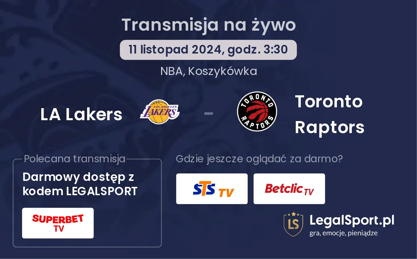 LA Lakers - Toronto Raptors gdzie oglądać? 11.11, godz. 03:30