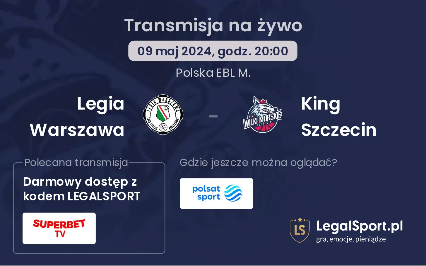 Legia Warszawa - King Szczecin transmisja na żywo