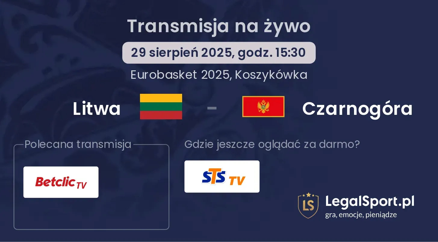 Litwa - Czarnogóra gdzie oglądać?
