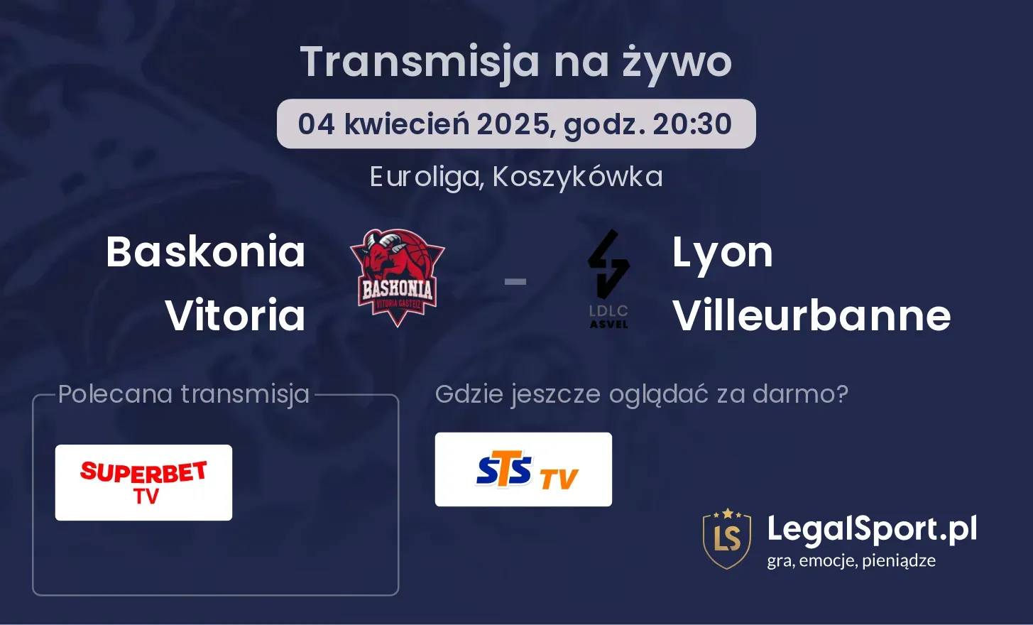 Baskonia Vitoria - Lyon Villeurbanne gdzie oglądać?