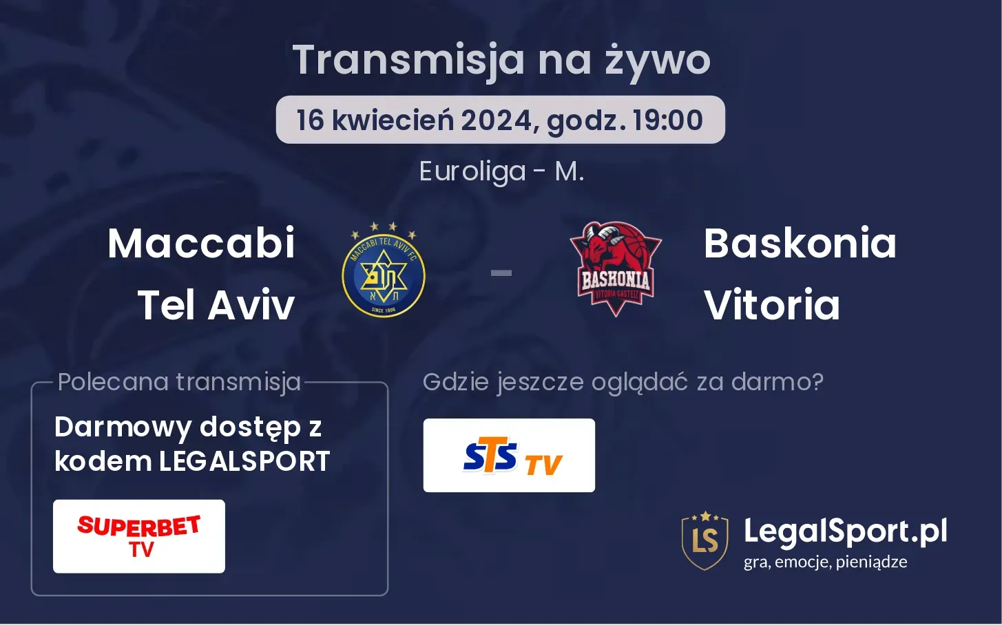 Maccabi Tel Aviv - Baskonia Vitoria transmisja na żywo
