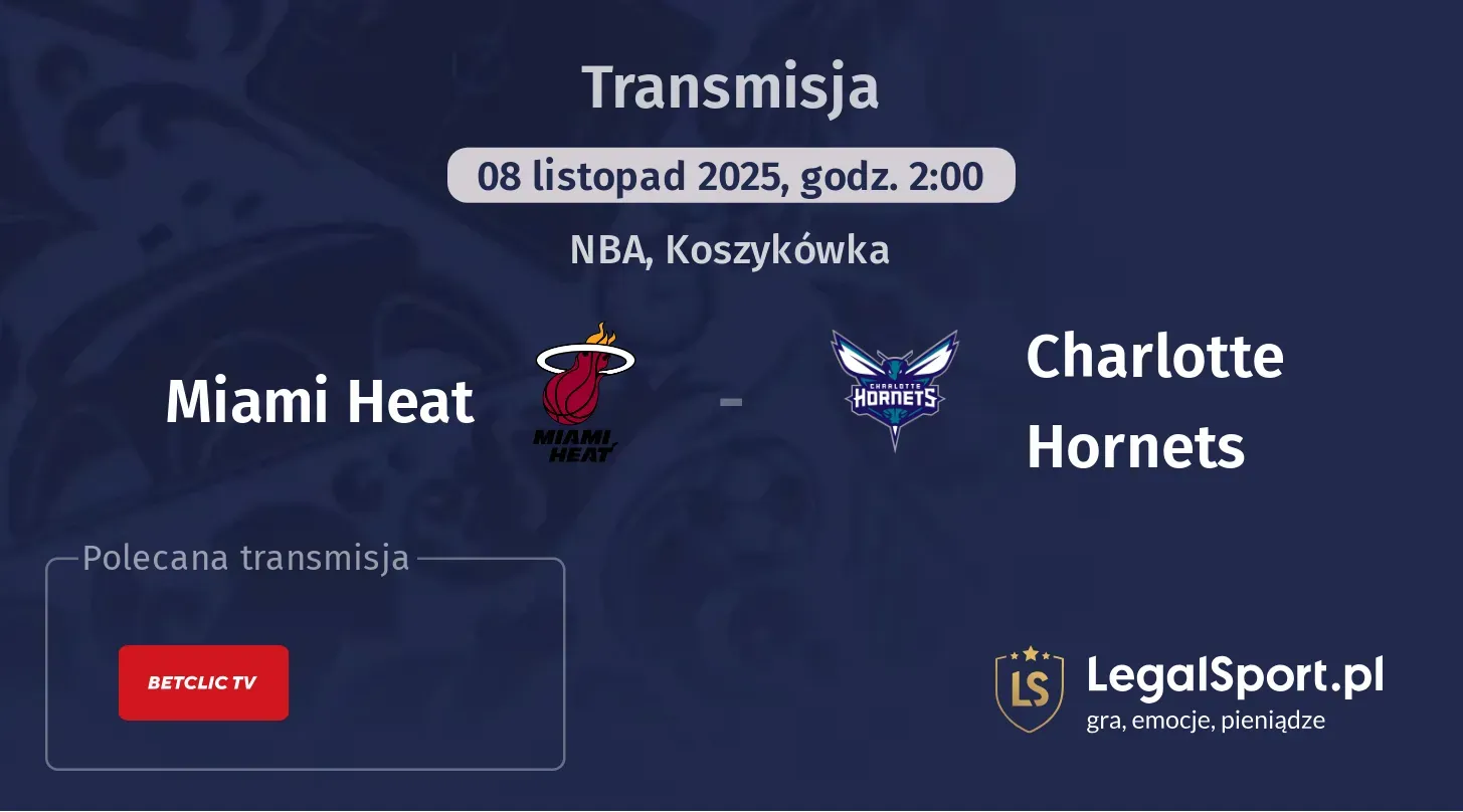 Miami Heat - Charlotte Hornets Transmisje