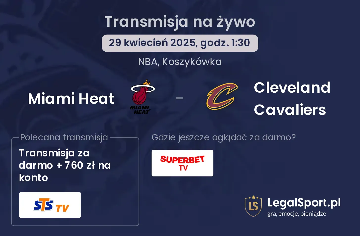 Miami Heat - Cleveland Cavaliers gdzie oglądać?