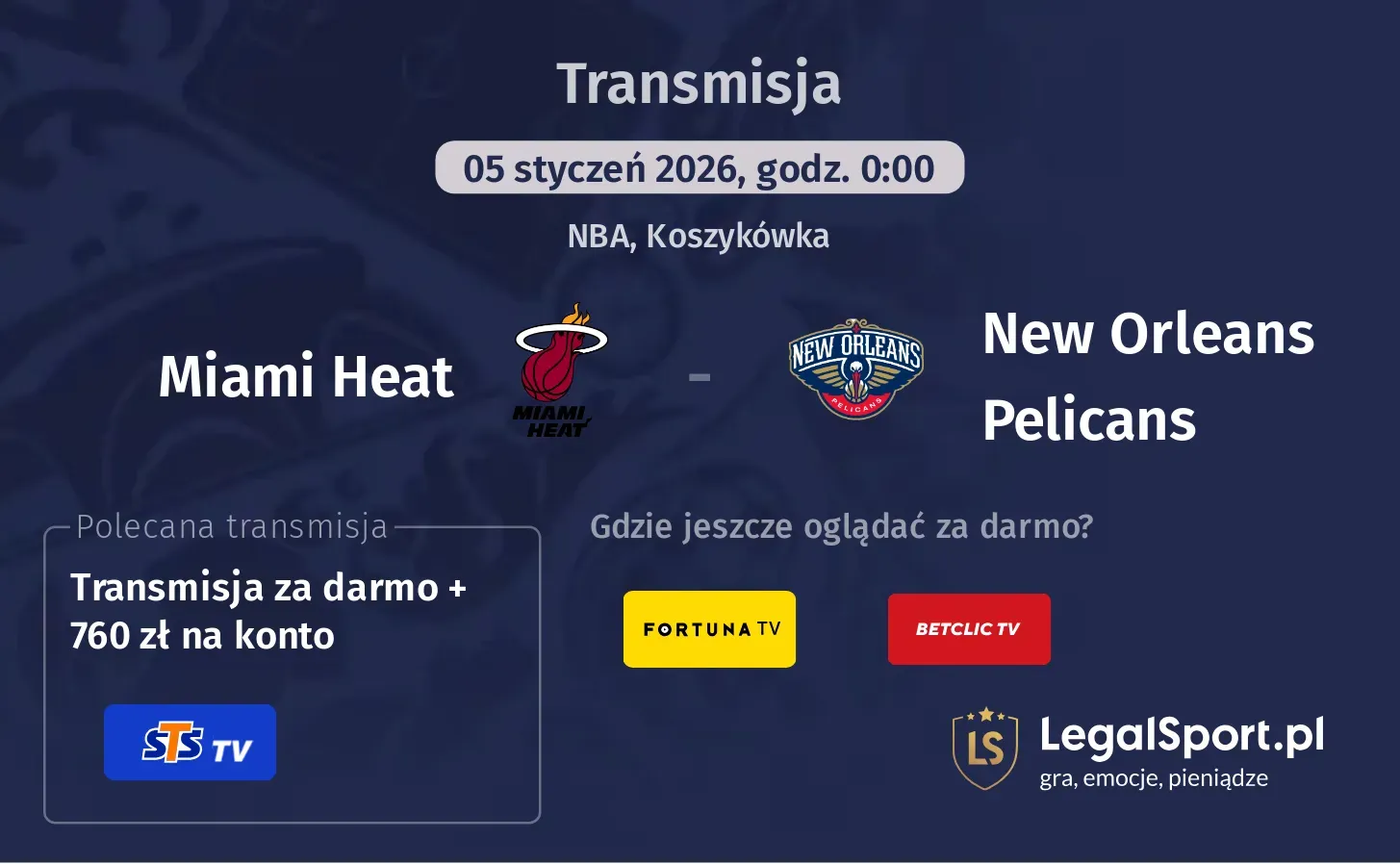 Miami Heat - New Orleans Pelicans Transmisje