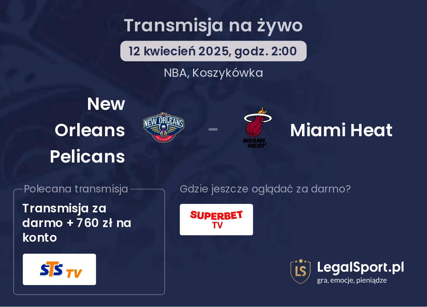 New Orleans Pelicans - Miami Heat gdzie oglądać?