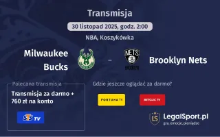 Milwaukee Bucks - Brooklyn Nets gdzie oglądać? (30.11)