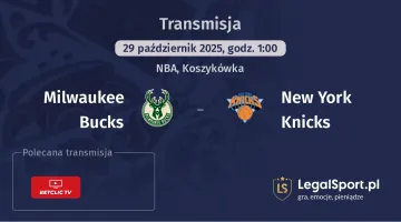 Milwaukee Bucks - New York Knicks gdzie oglądać?