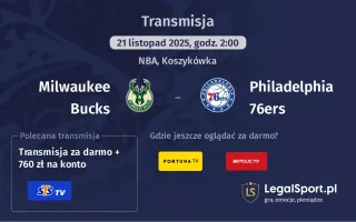 Milwaukee Bucks - Philadelphia 76ers gdzie oglądać? (21.11)