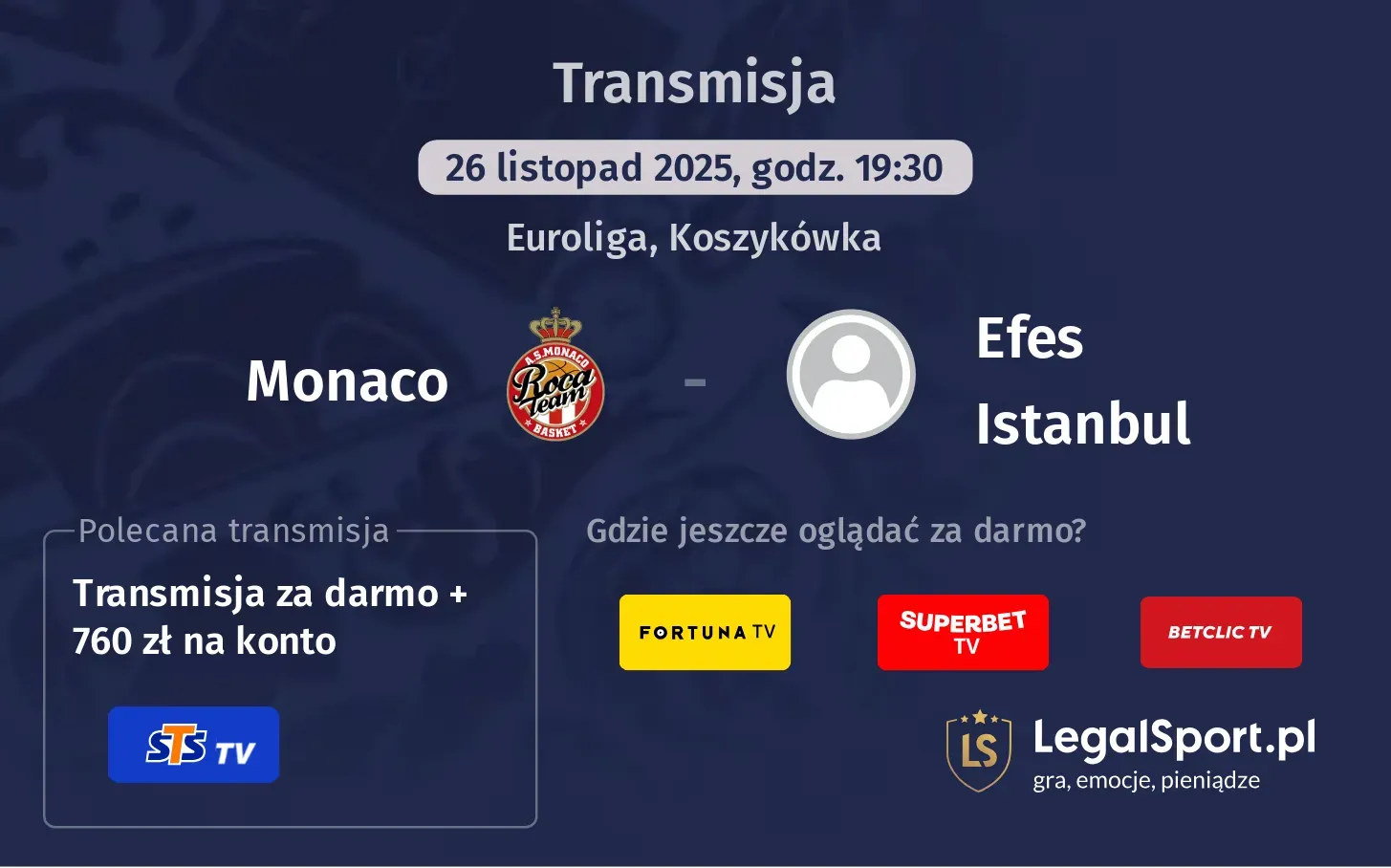 Monaco - Efes Istanbul Transmisje