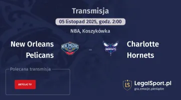 New Orleans Pelicans - Charlotte Hornets gdzie oglądać? (05.11)