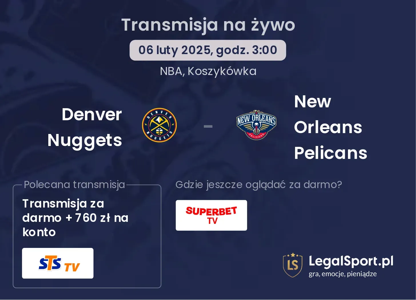 Denver Nuggets - New Orleans Pelicans gdzie oglądać transmisję?